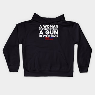 A Woman In Every Kitchen A Gun In Every Hand Kids Hoodie